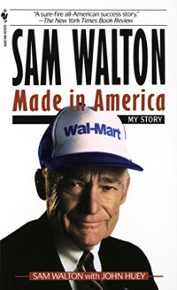 Image of Sam Walton Made In America : My Story